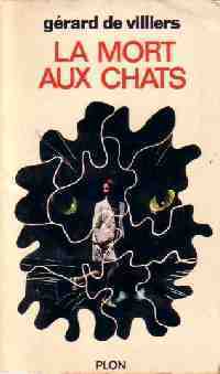 Livrenpoche : La mort aux chats - Gérard De Villiers - Livre