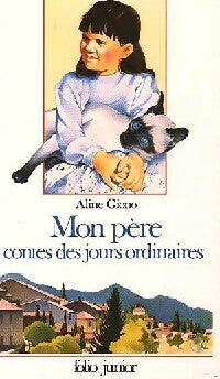 Livrenpoche : Mon père - Aline Giono - Livre