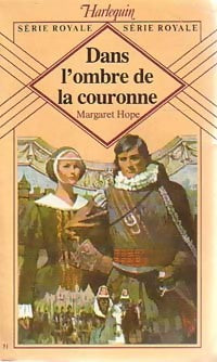 Dans l'ombre de la couronne - Margaret Hope - Livre