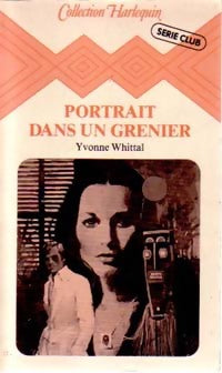 Livrenpoche : Portrait dans un grenier - Yvonne Whittal - Livre