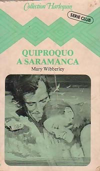 Livrenpoche : Quiproquo à Saramanca - Mary Wibberley - Livre