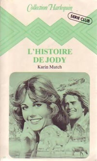 Livrenpoche : L'histoire de Jody - Karin Mutch - Livre