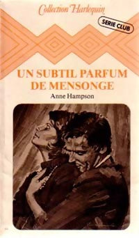Livrenpoche : Un subtil parfum de mensonge - Anne Hampson - Livre