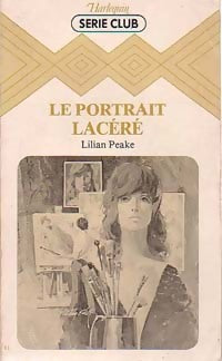 Le portrait lacéré - Lilian Peake - Livre