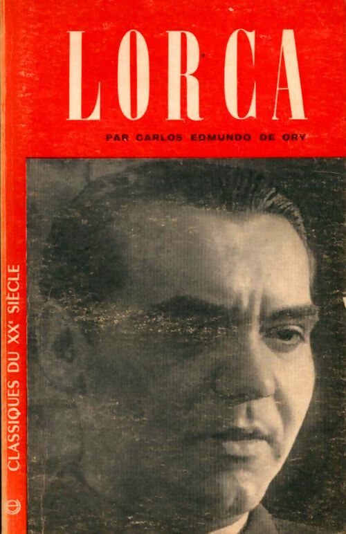 Livrenpoche : Lorca - Carlos Ed. De Ory - Livre