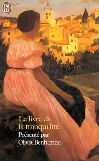 Livrenpoche : Le livre de la tranquilité - Olivia Benhamou - Livre