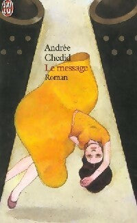 Livrenpoche : Le message - Andrée Chedid - Livre