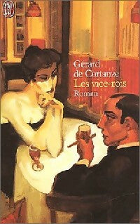 Les vice-rois - Gérard De Cortanze -  J'ai Lu - Livre