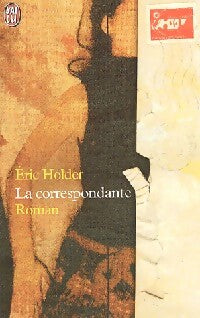 Livrenpoche : La correspondante - Eric Holder - Livre