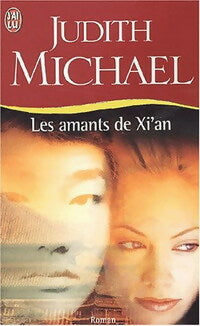 Livrenpoche : Les amants de Xi'An - Judith Michael - Livre