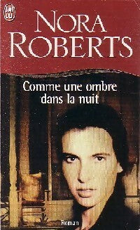 Livrenpoche : Comme une ombre dans la nuit - Nora Roberts - Livre