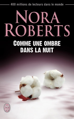 Livrenpoche : Comme une ombre dans la nuit - Nora Roberts - Livre