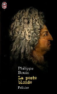 La peste blonde - Philippe Bouin - Livre