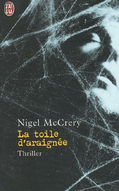 Livrenpoche : La toile d'araignée - Nigel McCrery - Livre
