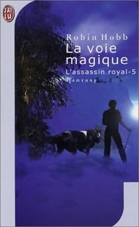 Livrenpoche : L'assassin royal Tome V : La voie magique - Robin Hobb - Livre