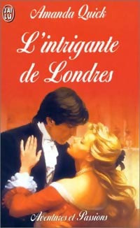 Livrenpoche : L'intrigante de Londres - Amanda Quick - Livre