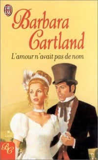 Livrenpoche : L'amour n'avait pas de nom - Barbara Cartland - Livre