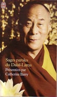 Livrenpoche : Sages paroles du Dalaï-Lama - Catherine Barry, Dalaï-Lama - Livre