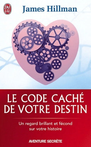 Livrenpoche : Le code caché de votre destin - James Hillman - Livre