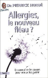 Livrenpoche : Allergies, le nouveau fléau ? - Pierrick Hordé - Livre