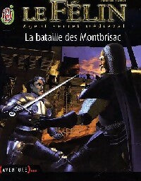 Le Félin Tome VII : La bataille de Montbrisac - Arthur Ténor - Livre
