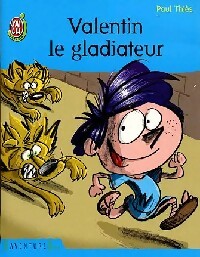 Livrenpoche : Valentin le gladiateur - Paul Thiès - Livre