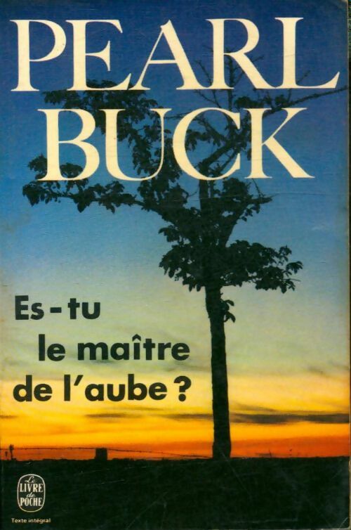 Livrenpoche : Es-tu le maître de l'aube ? - Pearl Buck - Livre