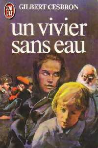 Livrenpoche : Un vivier sans eau - Gilbert Cesbron - Livre