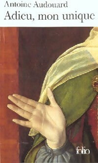 Livrenpoche : Adieu, mon unique - Audouard (Antoine) - Livre
