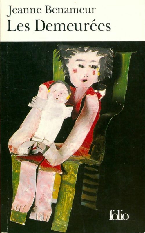 Livrenpoche : Les demeurées - Jeanne Benameur - Livre