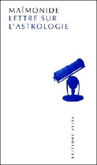 Lettre sur l'astrologie - Moïse Maïmonide - Livre