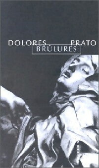 Livrenpoche : Brûlures - Dolores Prato - Livre
