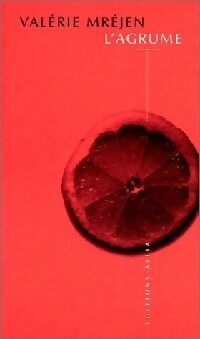 Livrenpoche : L'agrume - Valérie Mréjen - Livre