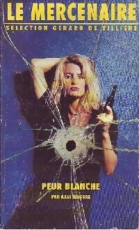 Livrenpoche : Peur blanche - Axel Kilgore - Livre