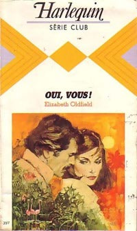 Livrenpoche : Oui, vous ! - Elizabeth Oldfield - Livre