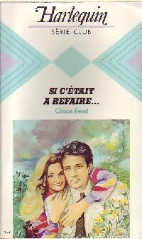 Livrenpoche : Si c'était à refaire - Grace Read - Livre