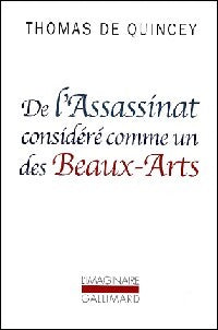 De l'assassinat considéré comme un des beaux-arts - Thomas De Quincey - Livre