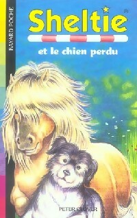 Sheltie et le chien perdu - Peter Clover -  SOS Animaux - Livre