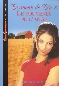 Livrenpoche : Le roman de Léa Tome III : Le souvenir de l'ange - Lurlene McDaniel - Livre