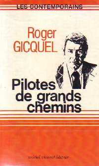 Livrenpoche : Pilotes de grands chemins - Roger Gicquel - Livre