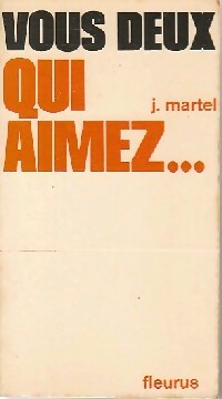Livrenpoche : Vous deux qui aimez... - Joseph Martel - Livre