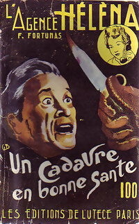 Un cadavre en bonne santé - Francis Fortunas - Livre