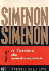 Pedigree Tome I : A l'ombre de Saint-Nicolas - Georges Simenon - Livre