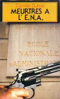 Livrenpoche : Meurtres à l'E.N.A. - Dubac-C - Livre