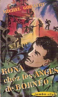 Livrenpoche : Rona chez les anges de Bornéo - Michel Goissert - Livre