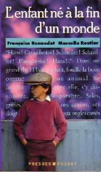 Livrenpoche : L'enfant né à la fin d'un monde - Françoise Renaudot, Marcelle Routier - Livre