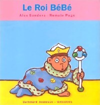Livrenpoche : Le Roi BéBé - Sanders - Livre