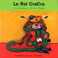 Livrenpoche : Le Roi CraCra - Alex Sanders - Livre