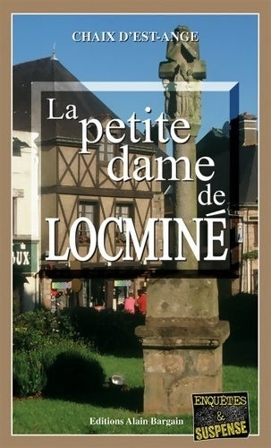 Livrenpoche : La petite dame de Locminé - Chaix D'Est-Ange - Livre