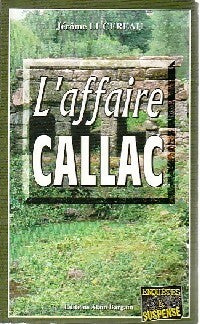 Livrenpoche : L'affaire Callac - Jérôme Lucereau - Livre
